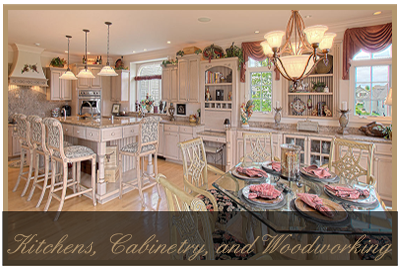 Kitchens, Cabinetry, and Woodworking